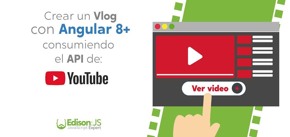 Creando un Vlog con Angular 8 consumiendo el API de Youtube